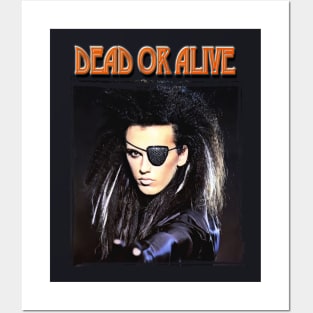 Dead or alive band Posters and Art